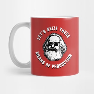 Let's Seize These Means Of Production Mug
